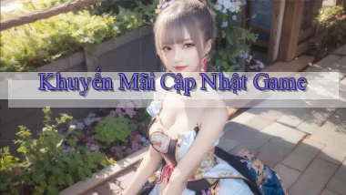 Khuyến mãi Cập nhật game